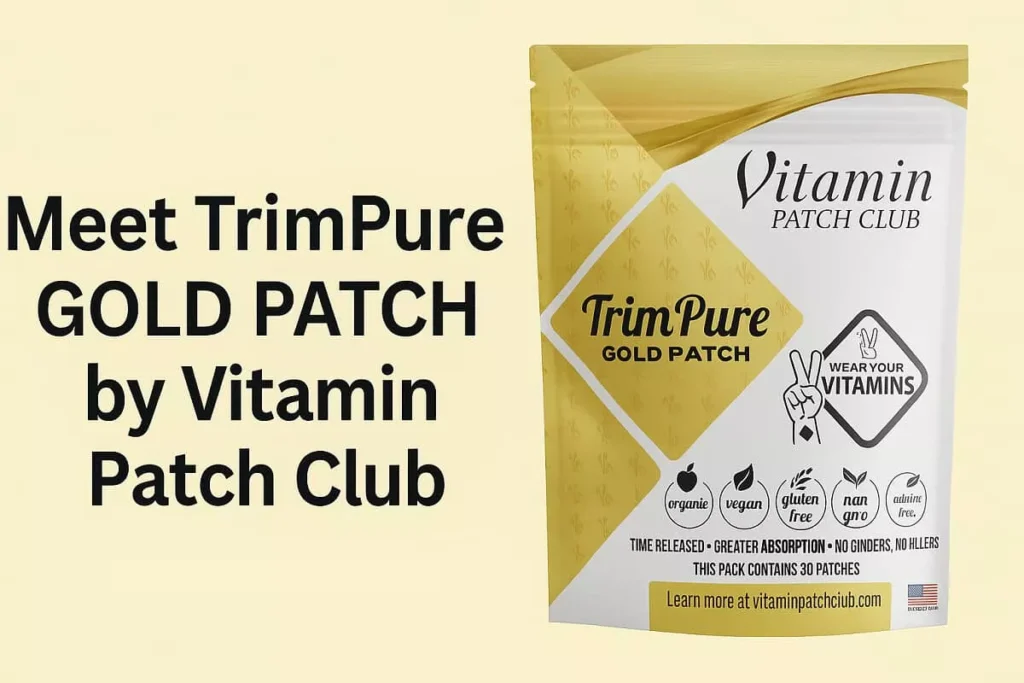 TrimPure Gold Patch Review — Transdermal Fat-Burning Patch That Works While You Live