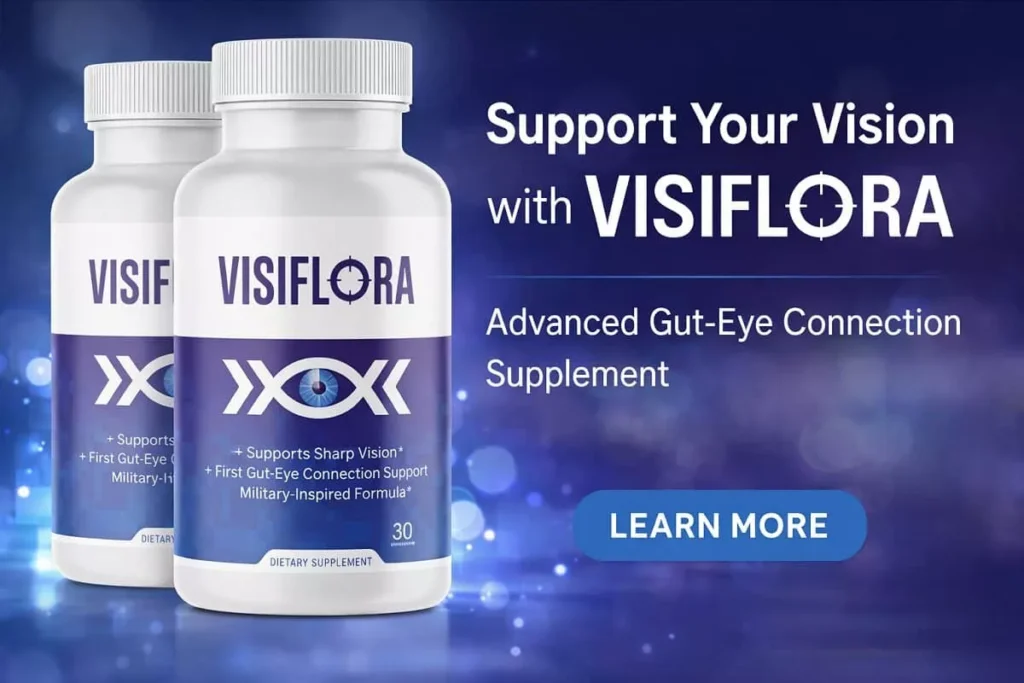 VisiFlora Review: A Modern Vision Support Supplement Rooted in Gut Health